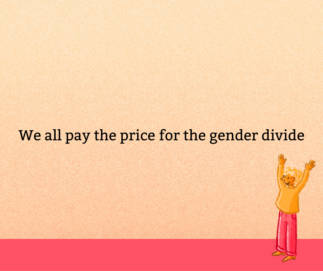 We all pay the price for the gender divide