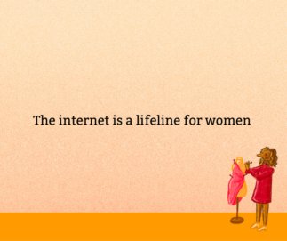 The internet is a lifeline for women
